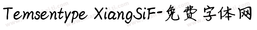 Temsentype XiangSiF字体转换